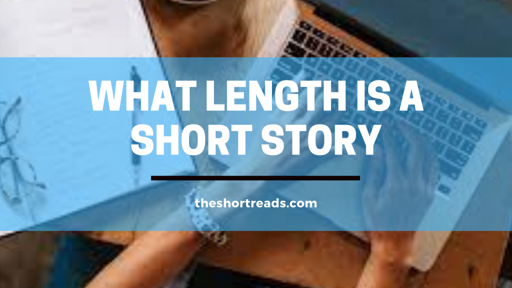 What Length Is A Short Story TheShortReads