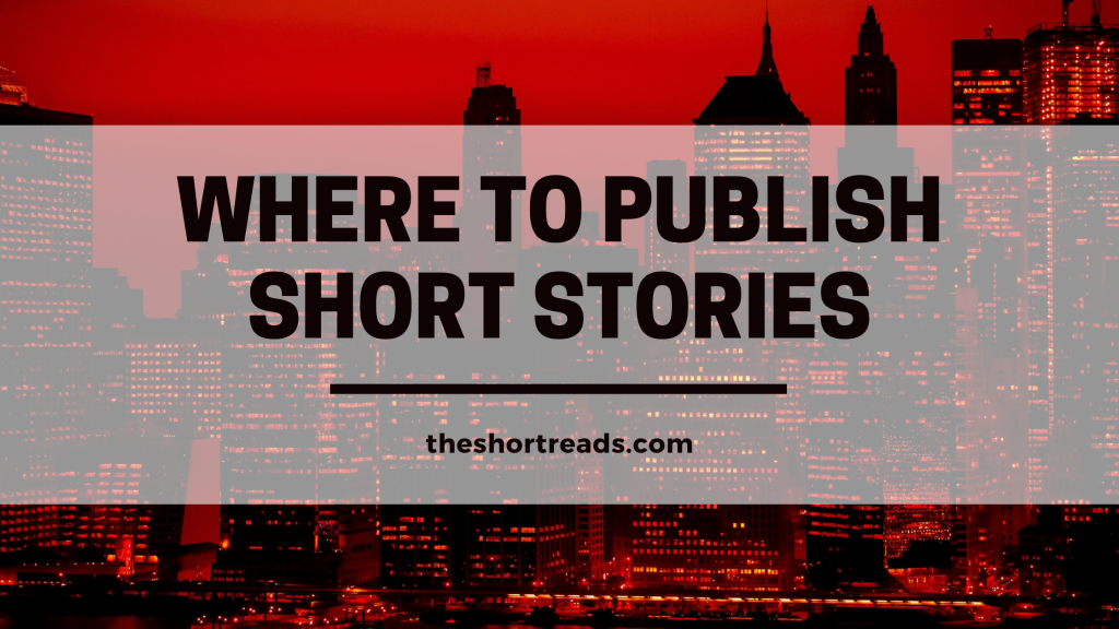 Where To Publish Short Stories