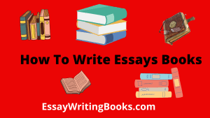how to write essays books